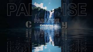 Coldplay  Paradise Lyrics Preview  Click the link above to watch the full video [upl. by Ennairej71]