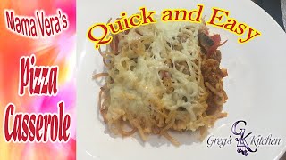 Gregs Kitchen  Mama Veras Pizza Casserole [upl. by Glimp]