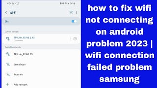 how to fix wifi not connecting on android problem 2023  wifi connection failed problem samsung 2023 [upl. by Lundgren]