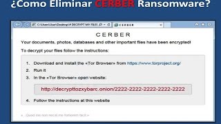 BORRAR RANSOMWARE CERBER FACILMENTE [upl. by Libnah]