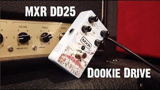 MXR DD25 Dookie Drive DEMO  One of the Best Overdrives Ive Ever Played [upl. by Mundy]