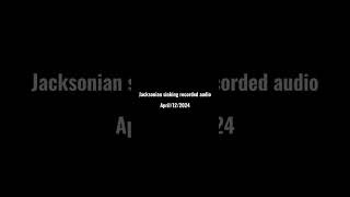 jacksonian sinking noises recorded on microphone [upl. by Tricia]