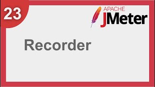 JMeter Beginner Tutorial 23  How to use Test Script Recorder [upl. by Avirt]