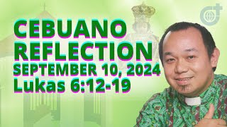 CEBUANO September 10 2024  Lukas 61219  Martes sa Ika23 nga Semana Sulod sa Tuig Cycle B [upl. by Ailehpo]