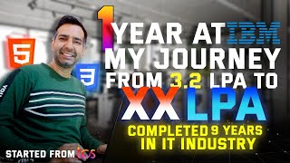 My 1 year in IBM and 9 years in IT Industry  My learnings and career mistakes [upl. by Averill51]