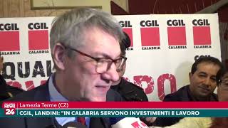 Lamezia Terme CZ  CGIL Landini quotIn Calabria servono investimenti e lavoroquot [upl. by Releehw]