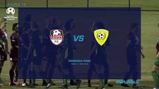 NPLW RD 13 Highlights  Logan Lightning vs Mitchelton FC [upl. by Gilder854]