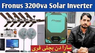 Fronus Xeon 3200va Solar Inverter  Kamal Ka Inverter Best in Low Price [upl. by Hnamik]