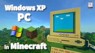 Windows XP PC in Minecraft [upl. by Annayar]