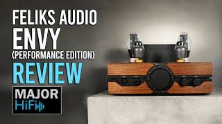 Feliks Audio Envy Performance Edition Review [upl. by Pfosi208]