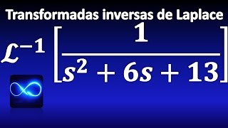 227 Transformada inversa de Laplace completando trinomio cuadrado perfecto [upl. by Moth]