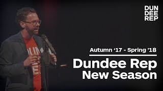 Autumn 17  Spring 18 Season Trailer Dundee Rep [upl. by Nevins232]