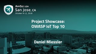 OWASP IoT Top 10  Daniel Miessler [upl. by Nerhe]