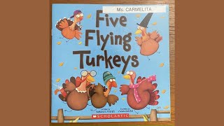 Five Flying Turkeys Thanksgiving Kids Books Read Aloud  Kids Book Read Aloud Kids Books [upl. by Hafital]