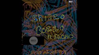 Shona SA Shizzo  Bozzo Original Mix [upl. by Scuram167]