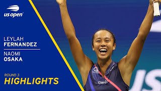 Leylah Fernandez vs Naomi Osaka Highlights  2021 US Open Round 3 [upl. by Aieki]