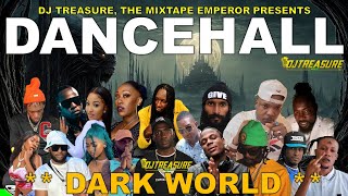 Dancehall Mix 2024  New Dancehall Songs 2024  DARK WORLD  Masicka Intence Kraff  DJ Treasure [upl. by Sil]