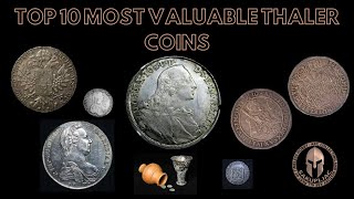 Top 10 most valuable thaler coins [upl. by Patrick]