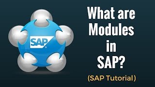 What are SAP Modules Complete Overview [upl. by Tadeas]