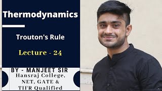 Troutons Rule  Thermodynamics  Lecture  24  IIT JAM  NET  GATE  Chemophilic Academy [upl. by Aro795]