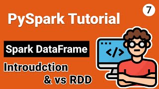 Spark DataFrame Intro amp vs RDD  PySpark Tutorial for Beginners [upl. by Pollerd16]