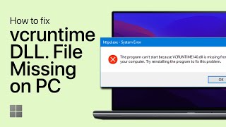 How to Fix vcruntime140dll Missing Error on Windows 1011 [upl. by Ennaer]