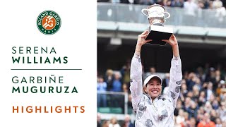 Serena Williams v Garbine Muguruza Highlights  Womens Final 2016 I RolandGarros [upl. by Imuy310]