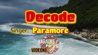 Decode  Paramore  Karaoke  Videoke [upl. by Lemuelah]