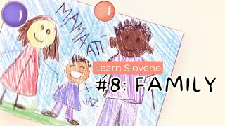 Learn Slovene 8 Family [upl. by Myke]