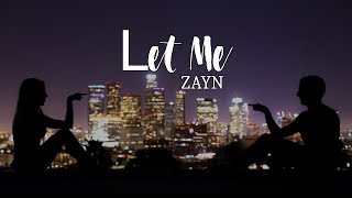 ZAYN  Let Me Sped Up version [upl. by Box565]