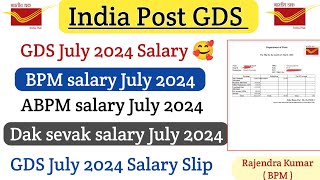 GDS July 2024 Salary 🥰  BPM ABPM Dak sevak July 2024 Salary Slip  GDS letest salary slip [upl. by Hguh]