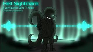 Hell Nightmare  NightmareSans Theme  Original by JazvinMusic [upl. by Ardith]