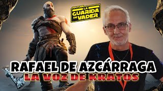 RAFAEL DE AZCÁRRAGA Revela los SECRETOS del DOBLAJE  La voz detrás de KRATOS 🪓 [upl. by Yrrep]