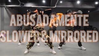 ABUSADAMENTE  MAY J LEE CHOREO  SLOWED amp MIRRORED [upl. by Yak]