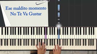 🎹 TUTORIAL FÁCIL de quotEse maldito momentoquot  NTVG  PARTITURA [upl. by Claudetta]