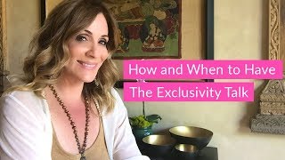 How and When to Have the Exclusivity Talk [upl. by Leibman]