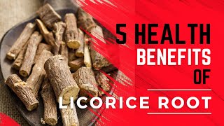 5 Health Benefits of Licorice Root [upl. by Irahk525]