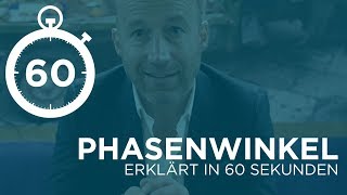 Erklärt in 60 Sekunden  Phasenwinkel  Dr Marc Weitl [upl. by Nyrak]