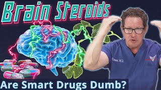 Brain Steroids  Are Smart Drugs Dumb Doctors Analysis [upl. by Drofwarc]