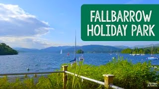 Fallbarrow Holiday Park Lake District [upl. by Honora71]