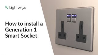 How to Install a Smart Socket  Lightwave [upl. by Lu384]