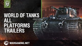 World of Tanks All Platforms Trailer [upl. by Raddi679]