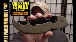 Cold Steel Espada G10 Large First ImpressionsMixed Feelings  Preparedmind101 [upl. by Kara-Lynn301]