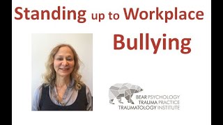 Standing up to Workplace Bullying [upl. by Theadora]