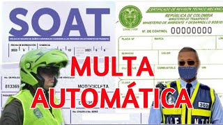 Automaticamente MULTARAN a dueños de Vehiculo x SOAT y TECNICOMECANICA vencidos [upl. by Kurtis]