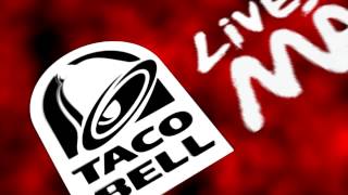 Taco bell Live MAS Logo [upl. by Lewin865]