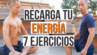 Aumenta Al Máximo Tu Energía Vital con 7 Ejercicios [upl. by Englis252]