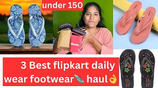 3 Best flipkart daily wear footwear🩴 haul👌👣musttry [upl. by Nyleak]