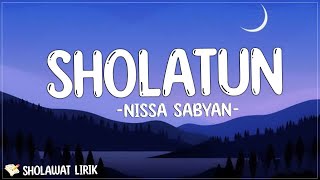 Nissa Sabyan  Sholatun Sholawat Lirik Sholâtun bissalâmil mubîni linuqthotitta’yîni yâ ghorômî [upl. by Eldrid]