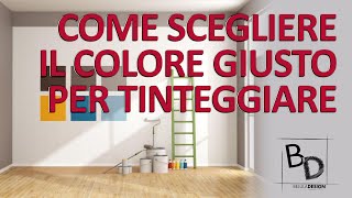 COME SCEGLIERE IL COLORE GIUSTO PER TINTEGGIARE  Belula Design [upl. by Notniv]